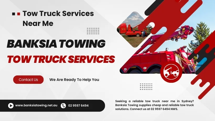 Relied On Tow Truck Near Me in Sydney - Affordable Towing Services
