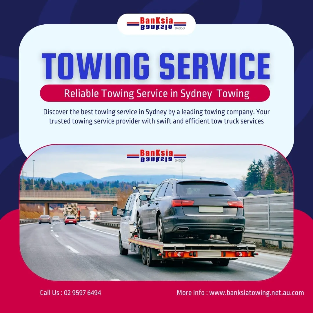 Reliable Towing Service Sydney | Trusted Towing Company | Dependable 24/7 Roadside Assistance In Sydney Services